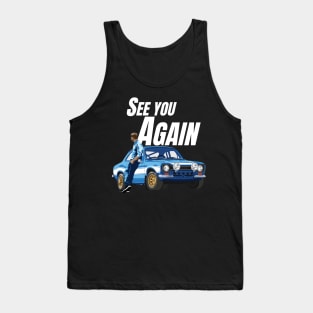 See you Again { fast and furious Paul walker } Tank Top